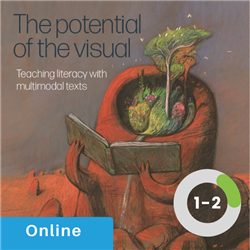 Teaching Visual Literacy using multimodal text -Years 1 &amp; 2